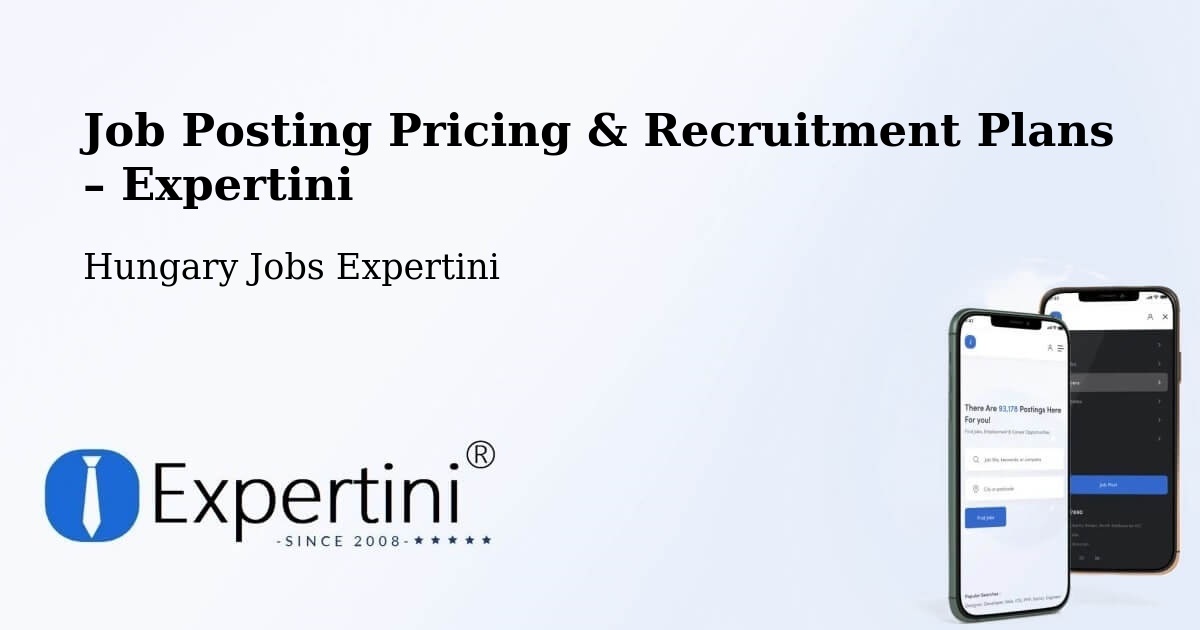 Job Posting Pricing & Recruitment Plans – Buj - Buj, Hungary Jobs Expertini